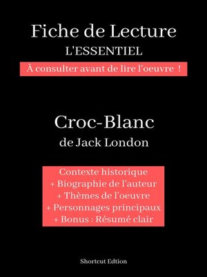 cover image of Fiche de lecture "L'ESSENTIEL"--Croc-Blanc de Jack London